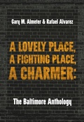 Cover: A Lovely Place, a Fighting Place, a Charmer - Belt Publishing