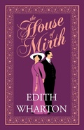 Cover: The House of Mirth - Alma Classics