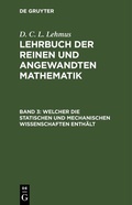 Cover: Welcher die statischen und mechanischen Wissenschaften enth&auml;lt - De Gruyter