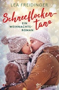 Cover: Schneeflockentanz - Ullstein Forever