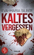 Cover: Kaltes Vergessen - dp DIGITAL PUBLISHERS GmbH