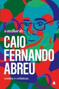 Cover: O melhor de Caio Fernando Abreu - Nova Fronteira