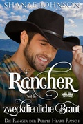 Cover: Der Rancher Und Die Zweckdienliche Braut - Tektime