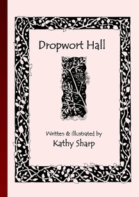 Enlarge image Cover: Dropwort Hall - Veneficia Publications