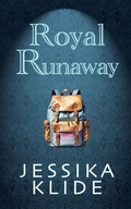 Cover: Royal Runaway (Royally in Love, #2) - Jessika Klide LLC