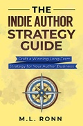 Cover: The Indie Author Strategy Guide (Author Level Up, #12) - Author Level Up
