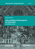Cover: Recht und Religion im Verfassungsrecht der Fr&uuml;hen Neuzeit - Dike Verlag Z&uuml;rich
