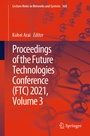 Cover: Proceedings of the Future Technologies Conference (FTC) 2021, Volume 3 - Springer