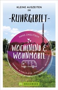Cover: Wochenend und Wohnmobil - Kleine Auszeiten im Ruhrgebiet - Bruckmann