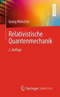 Abbildung von: Relativistische Quantenmechanik - Springer Spektrum