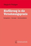 Bild: Einf&uuml;hrung in die Vernehmungspraxis - Kriminalistik Verlag