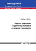 Cover: Bewertung von Konzepten zur metallischen Verkapselung von Phasenwechselmaterialien f&uuml;r thermische Energiespeicher - Logos Berlin