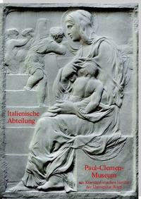 Abbildung von: Paul-Clemen-Museum am Kunsthistorischen Institut der Universität Bonn - Rhema