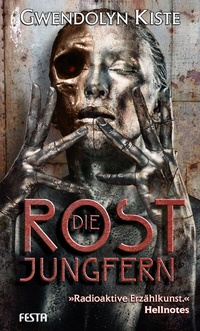 Abbildung von: Die Rostjungfern - Festa Verlag