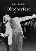 Cover: Oktoberfest 1984-2019 - Slanted Publishers UG (haftungsbeschr&auml;nkt)