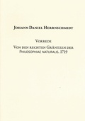 Cover: Vorrede. Von den rechten Gr&auml;ntzen der Philosophiae naturalis. 1719 - Franckesche Stiftungen