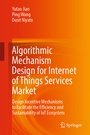 Cover: Algorithmic Mechanism Design for Internet of Things Services Market - Springer