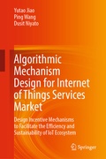 Cover: Algorithmic Mechanism Design for Internet of Things Services Market - Springer
