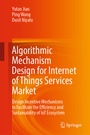Cover: Algorithmic Mechanism Design for Internet of Things Services Market - Springer