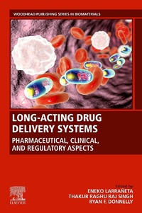 Bild: Long-Acting Drug Delivery Systems: Pharmaceutical, Clinical, and Regulatory Aspects - Woodhead Publishing