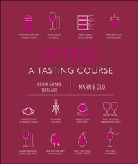 Abbildung von: Wine A Tasting Course - DK