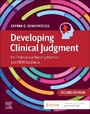 Cover: Developing Clinical Judgment for Professional Nursing Practice and NGN Readiness - Elsevier