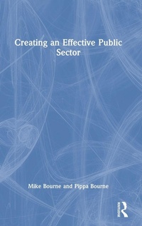 Enlarge image Cover: Creating an Effective Public Sector - Routledge