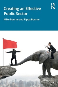 Enlarge image Cover: Creating an Effective Public Sector - Routledge