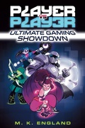 Cover: Player vs. Player #1: Ultimate Gaming Showdown - Random House Books for Young Readers