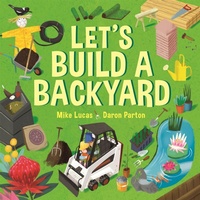 Enlarge image Cover: Let's Build a Backyard - Lothian Books