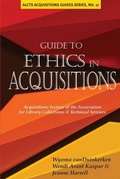 Cover: Guide to Ethics in Acquisitions - ALA Editions