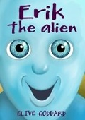 Cover: Erik the Alien - Goddard Creative