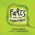 Cover: Farts are like Snowflakes - FriesenPress