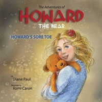 Enlarge image Cover: Howard's Sore Toe - FriesenPress