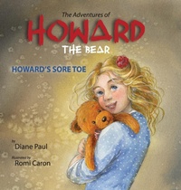 Enlarge image Cover: Howard's Sore Toe - FriesenPress