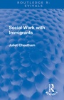 Cover: Social Work with Immigrants - Routledge