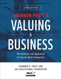 Abbildung von: Valuing a Business, Sixth Edition: The Analysis and Appraisal of Closely Held Companies - McGraw Hill LLC