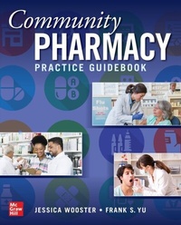 Abbildung von: Community Pharmacy Practice Guidebook - McGraw Hill LLC