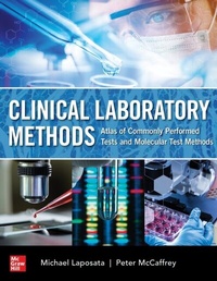 Abbildung von: Clinical Laboratory Methods: Atlas of Commonly Performed Tests - McGraw Hill LLC