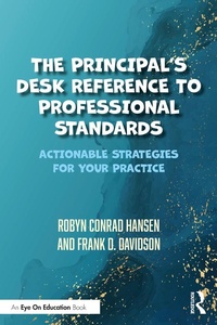 Abbildung von: The Principal's Desk Reference to Professional Standards - Routledge