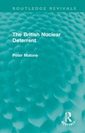 Cover: The British Nuclear Deterrent - Routledge