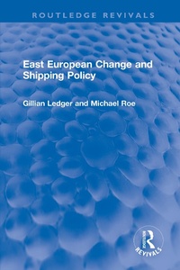 Abbildung von: East European Change and Shipping Policy - Routledge