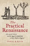 Cover: The Practical Renaissance - Bloomsbury Academic