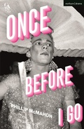 Cover: Once Before I Go - Methuen Drama