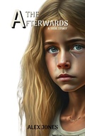 Cover: The Afterwards - Alex Jones