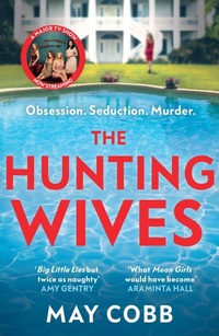 Enlarge image Cover: The Hunting Wives - Orion
