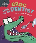 Cover: Croc Goes to the Dentist - Franklin Watts