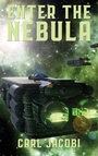 Cover: Enter the Nebula - Positronic Publishing