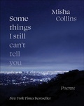 Cover: Some Things I Still Can't Tell You - Andrews McMeel Publishing, LLC