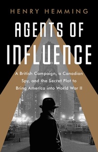 Enlarge image Cover: Agents of Influence - PublicAffairs